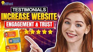 The Benefits of Customer Reviews & How to Ask for Testimonials  Increase Website Engagement & Trust