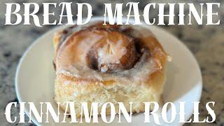 Easy Bread Machine Cinnamon Rolls Recipe with Glaze - Dough Cycle Recipe - Sweet Rolls #recipe