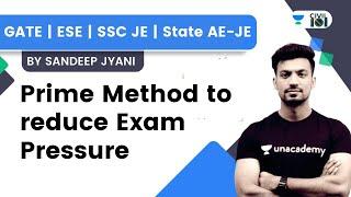 Prime Method to reduce Exam Pressure | Sandeep Jyani | Civil 101