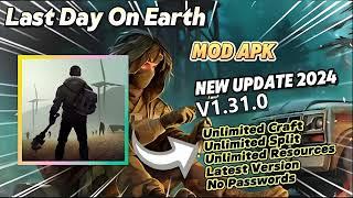 Last Day On Earth v1.31.0 Mod Apk Unlimited Craft Unlimited Split New Update 2024