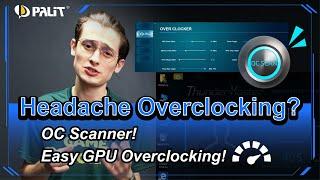 Palit ThunderMaster- Easy GPU Overclocking!