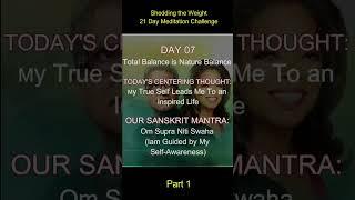 Shedding the Weight | Deepak & Oprah | Day 7 | Part 1 #sheddingtheweight #deepak&oprah #meditation