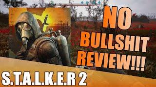 Stalker 2: Heart of Chornobyl | Should you play? | No Bull**** Review (S.T.A.L.K.E.R 2)