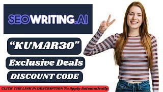 SEO Writing AI Coupons / PROMO Codes | SEOWRITING Ai DISCOUNT CODE AND EXCLUSIVES DEALS