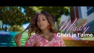 Missty –Chéri je t’aime - Clip officiel