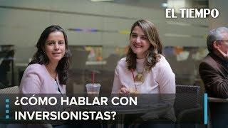 ¿Cómo hablar con inversionistas? Consejos de Connect Bogotá Región. Versión 1.0.  | EL TIEMPO