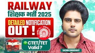 Railway Teaching Vacancy 2025 Notification Out by Sachin choudhary live 8pm