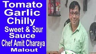 Sauce Tomato Garlic Chilly Sweet And Sour Sauce By Chef Amit Charaya Heera Fast Food Malout