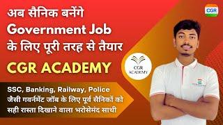 CGR Academy for Ex-Servicemen Government Jobs