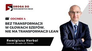 ODC. 4 | Bez transformacji w głowach szefów, nie ma transformacji Lean