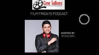 Cine Talkies Film Friday Podcast