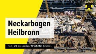 AMOS Bau I Neckarbogen Heilbronn Baustellenupdate