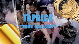 Taprick - Wet Da Wet (Official Visualizer)