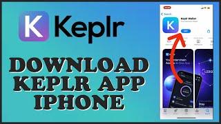 How to Download Keplr Wallet App on iPhone 2024?