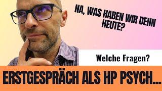 Welche Fragen stelle ich als Heilpraktiker / Heilpraktikerin Psychotherapie im Erstgespräch?