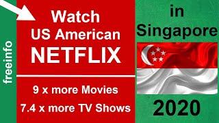 How to Get US American NETFLIX in Singapore