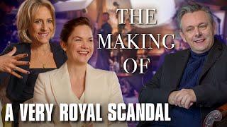 The Making Of A Very Royal Scandal With Michael Sheen & Ruth Wilson | Prime Video