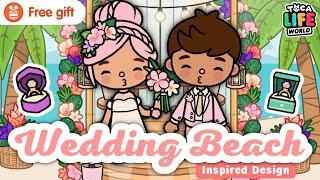 BEACH WEDDING DESIGN FREE GIFT INSPIRED!!  | Toca Life World | Jazel Creations