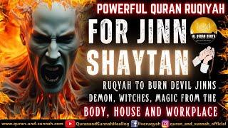 Tested And Trusted Ruqyah To Burn Devil Jinns Demon, Witches, Magic From The Body, House & Workplace