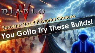 Diablo 4 Season 5 Best Sorcerer Builds Guide - Firewall, Chain Lightning, Fireball & Lightning Spear