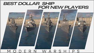 MODERN WARSHIPS Top 5 Dollar Ship ( Tier 3 )