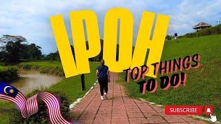 Best Places To Visit in Ipoh, Malaysia in 5 minutes 