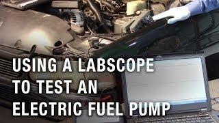 Using a Labscope To Test An Electric Fuel Pump