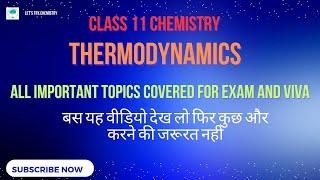 class 11 Chemistry thermodynamics all important topics covered for exam and Viva