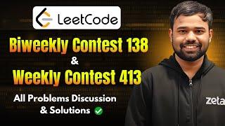 Leetcode Biweekly Contest 138 & Weekly Contest 413 Discussion & Editorial  | Abhinav Awasthi