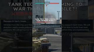 Tank Tech Tree Coming to War Thunder Mobile?!