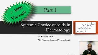 Systemic Corticosteroids (Part I) in Dermatology - Drug, Mechanism of Action, Use, Monitoring