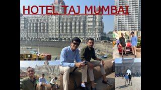 MY MINI TOUR IN HOTEL TAJ MUMBAI AND GATE OF INDIA