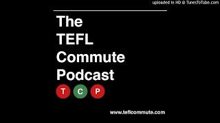 The TEFL Commute Podcast Trailer