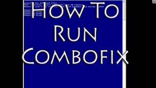 Combofix  - How to Install and Run