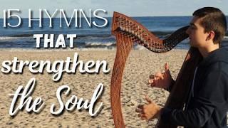 15 Hymns on Harp that strengthen the Soul