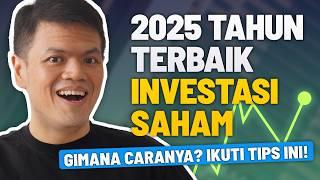 Investasi Saham Pemula agar Untung Besar di 2025