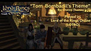 Lord of the Rings Online LOTRO - Tom Bombadil's Theme by Chance Thomas