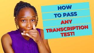 Hacks GUARANTEED To Pass Any Transcription Test [EASY & FREE] | How To Get Transcription Jobs