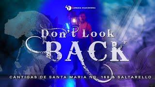 "Don't Look Back" - Cantigas de Santa Maria No. 166 & Saltarello - Baroque Violin