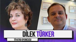 Tiyatro Oyuncusu Dilek Türker Anlatıyor! | İşte Hayat: Dilek Türker