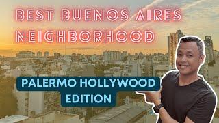 Best Buenos Aires Expat Neighborhood: Palermo Hollywood Edition!