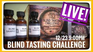 LIVE! 1 Hour Blind Tasting Challenge from The Mash and Drum