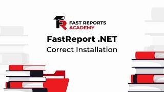 FastReport .NET: Correct Installation