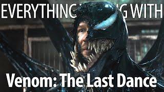 Everything Wrong With Venom: The Last Dance In 15 Minutes Or Less