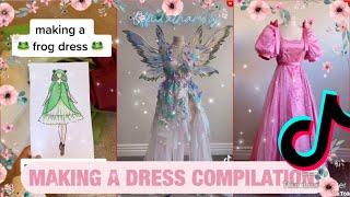 MAKING A DRESS TIKTOK COMPILATION!