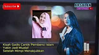 Cerita Gadis Cantik Yang Menemukan Jalan Menuju Iman