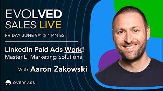  Mastering LI Marketing Solutions with Aaron Zakowski