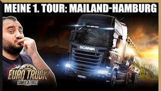 Meine erste ETS 2 Tour: Mailand - Hamburg | Euro Truck Simulator 2