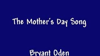 The Mother's Day Song: A funny song for Mother's Day