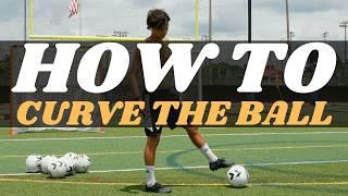 How To Curve The Ball (soccer/football)